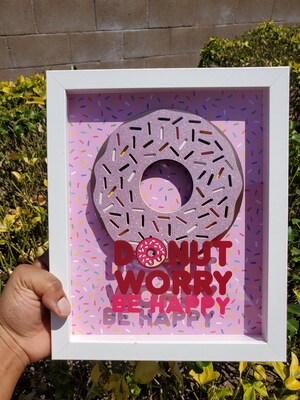 8x10 Shadowbox "Donut Worry Be Happy" - image1